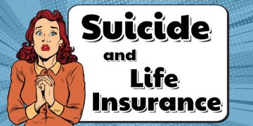 Can I get life insurance benefits for suicide?